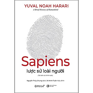 Sapiens Lược Sử Loài Người (Tái Bản)