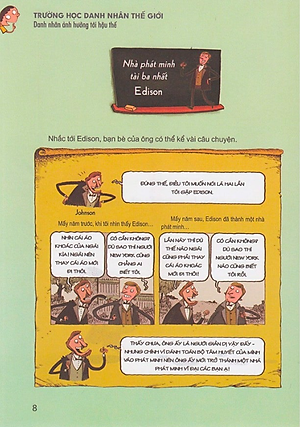 Trường Học Danh Nhân Thế Giới - Tập 7: Danh Nhân Ảnh Hưởng Tới Hậu Thế (Tái Bản)