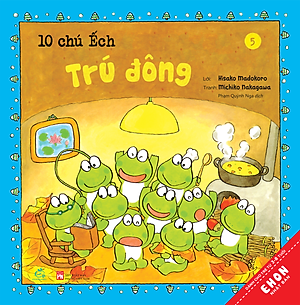 BỘ SÁCH TRANH EHON NHẬT BẢN “10 CHÚ ẾCH” - PHẦN 1 (Tập 1 – Tập 6)