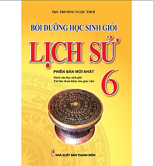 Sách - Bồi Dưỡng Học Sinh Giỏi Lịch Sử 6 (KV)