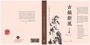Sách Cổ Vận Tân Phong - Tuyển Tập Thi Từ Chữ Hán Việt Nam Đương Đại