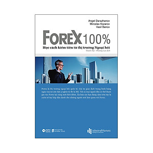 Combo Sách : Forex 100% – Học Cách Kiếm Tiền Từ Thị Trường Ngoại Hối + Tài Chính Dành Cho Nhà Quản Lý 
