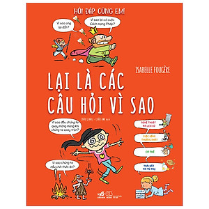 Hỏi Đáp Cùng Em - Lại Là Các Câu Hỏi Vì Sao
