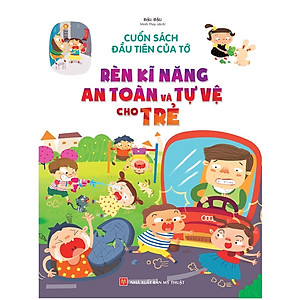 Combo 3 Cuốn Sách Đầu Tiên Của Tớ: Rèn Kĩ Năng An Toàn Và Tự Vệ Cho Trẻ + Truyện Cổ Grimm + Truyện Cổ Andersen