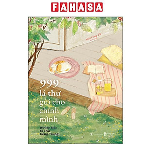 Sách - 999 Lá Thư Gửi Cho Chính Mình - Phiên Bản Tô Chữ Tiếng Trung (Tái Bản 2025)
