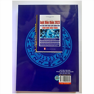 Sách Luật Đấu Thầu 2023 và Các Văn Bản Liên Quan Đến Lĩnh Vực Đấu Thầu - V2379N