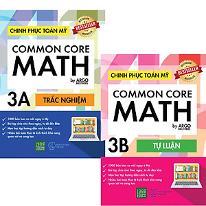 Sách song ngữ tự học phát triển tư duy cho học sinh Tiểu học: Chinh phục Toán tư duy Mỹ - Common Core Math (3A +3B)