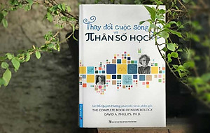 Thay Đổi Cuộc Sống Với Nhân Số Học - Lê Đỗ Quỳnh Hương