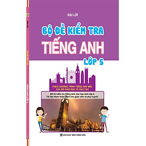 Sách Bộ Đề Kiểm Tra Tiếng Anh Lớp 5