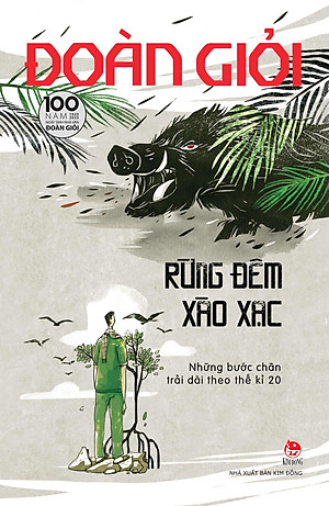 Rừng Đêm Xào Xạc [ Tái Bản Kỉ niệm 100 năm ]