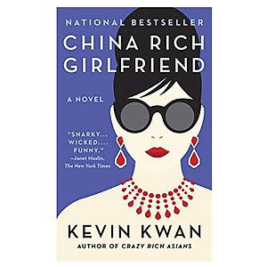 Sách China Rich Girlfriend (Crazy Rich Asians Trilogy)