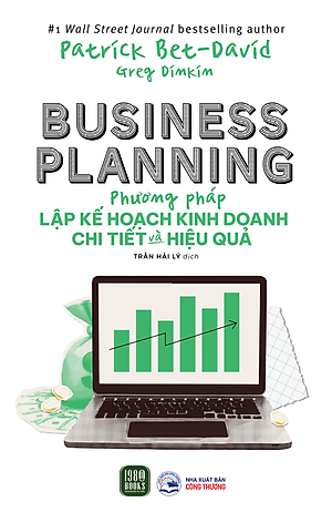 Business Planning: Phương Pháp Lập Kế Hoạch Kinh Doanh Chi Tiết Và Hiệu Quả