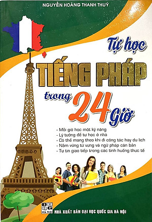 Combo Sách Học Tiếng Pháp Cho Người Mới Bắt Đầu + Tự Học Tiếng Pháp Trong 24 Giờ