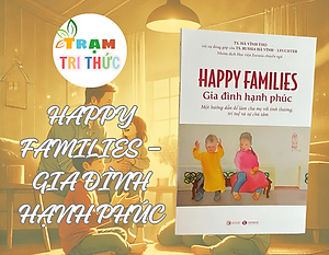 HAPPY FAMILIES – GIA ĐÌNH HẠNH PHÚC - Hà Vĩnh Thọ - NXB  Công Thương