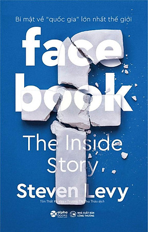 Sách Facebook - Bí Mật Về "Quốc Gia" Lớn Nhất Thế Giới