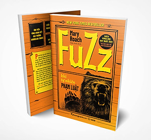 Sách Fuzz: Khi tự nhiên phạm luật