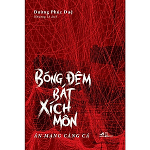 Bóng đêm Bát Xích Môn - Bản Quyền