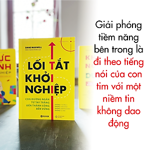 Lối Tắt Khởi Nghiệp - Con Đường Ngắn Từ Tay Trắng Đến Thành Công Bền Vững