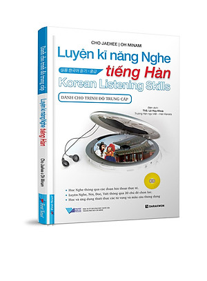 Luyện Kĩ Năng Nghe Tiếng Hàn (Dành Cho Trình Độ Trung Cấp)