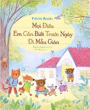 Sách Mọi Điều Em Cần Biết Trước Ngày Đi Mẫu Giáo