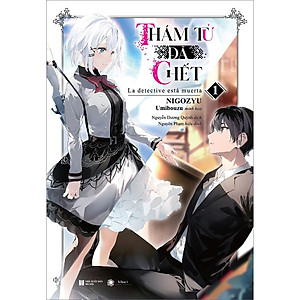 Sách Thám Tử Đã Chết - Tập 1 (Tặng Kèm Bookmark Tròn)