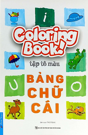 Coloring Book - Tập Tô Màu - Bảng Chữ Cái (Tái Bản)