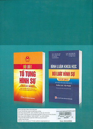 Bình Luận Khoa Học Bộ Luật Tố Tụng Hình Sự Năm 2015 Sửa Đổi, Bổ Sung Năm 2021 (Tái bản có sửa chữa, bổ sung lần thứ ba) - LS. ThS. Phạm Thanh Bình, TS. Nguyễn Mai Bộ, PGS. TS. Nguyễn Ngọc Hà, PGS. TS. Đỗ Thị Phượng, PGS. TS. Trần Văn Luyện 