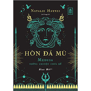 Cuốn Sách Văn Học Giả Tưởng: Hòn Đá Mù - Medusa Những Chuyện Chưa Kể