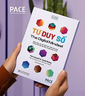 Tư Duy Số (The Digital Mindset) - Paul Leonardi và Tsedal Neeley - PACE Books