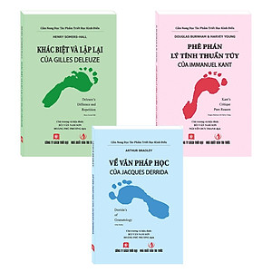 Sách Cẩm Nang Đọc Tác Phẩm Triết Học Kinh Điển - Khác Biệt Và Lặp Lại Của Gilles Deleuze / Về Văn Pháp Học Của Jacques Derrida / Phê Phán Lý Tính Thuần Túy Của Immanuel Kant