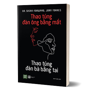 Sách Thao Túng Đàn Ông Bằng Mắt - Thao Túng Đàn Bà Bằng Tai
