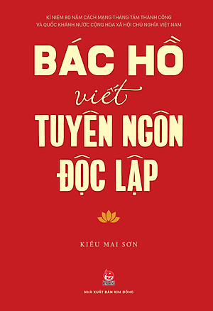 Sách - Combo Sách Búp Sen Xanh + Bác Hồ Viết Tuyên Ngôn Độc Lập (Bộ 2 Cuốn) - Tặng Kèm 1 Obi + 2 Postcard - Độc Quyền Fahasa