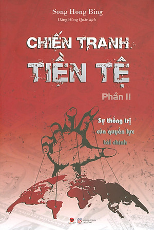 Chiến Tranh Tiền Tệ: Sự Thống Trị Của Quyền Lực Tài Chính - Tặng Kèm Sổ Tay