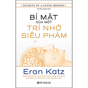 Sách Bí Mật Của Một Trí Nhớ Siêu Phàm (Tái bản)
