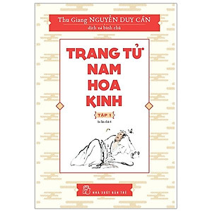 Sách Trang Tử Nam Hoa Kinh (Tập 1)