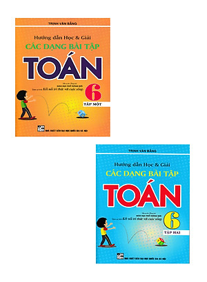 Combo Hướng Dẫn Học Và Giải Các Dạng Bài Tập Toán Lớp 6 (Bám Sát SGK Kết Nối Tri Thức Và Cuộc Sống)