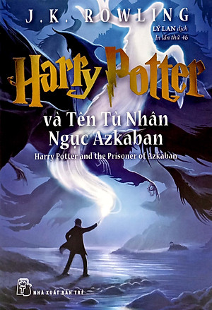 Harry Potter Và Tên Tù Nhân Ngục Azkaban - Tập 3 (Tái Bản)