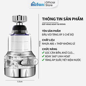 Đầu vòi rửa bát tăng áp lọc nước 3 chế độ phun Mifan - Lõi PP loại bỏ cặn bẩn, clo, màu và mùi, cổ xoay 360 bồn rửa chén