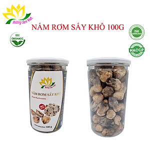NẤM RƠM SẤY KHÔ HŨ 100G - HƯƠNG SEN VIỆT