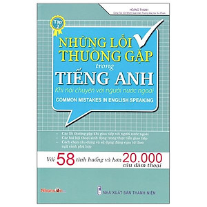 Những Lỗi Thường Gặp Trong Tiếng Anh Khi Nói Chuyện Với Người Nước Ngoài - Tập 2