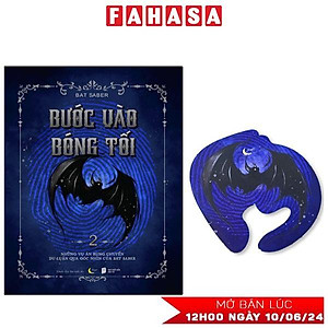 Bước Vào Bóng Tối - Tập 2 - Những Vụ Án Rung Chuyển Dư Luận Qua Góc Nhìn Của Bat Saber - Tặng Kèm Bookmark