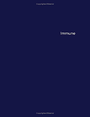 Immune: A Journey into the Mysterious System That Keeps You Alive