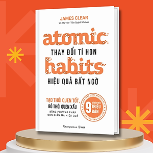 Sách Thay Đổi Tí Hon - Hiệu Quả Bất Ngờ Atomic Habits (Tái Bản Lần 4)