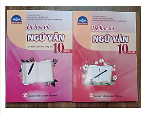 Sách - Combo Để học tốt Ngữ Văn 10 - tập 1 + Tập 2 ( Chân trời sáng tạo )