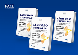 Lãnh Đạo Từ Tương Lai (Lead From The Future) - PACE Books