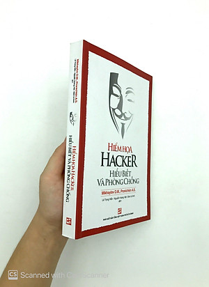 Sách Hiểm Họa Hacker - Hiểu Biết Và Phòng Chống (Tái Bản)