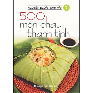 Combo 14 Cuốn: 500 Món Chay Thanh Tịnh (Tập 1 Đến Tập 14)