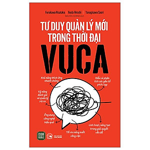 Tư Duy Quản Lý Mới Trong Thời Đại VUCA