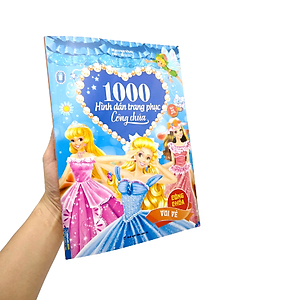 1000 hình dán trang phục công chúa - Công chúa vui vẻ (sách bản quyền) - Tái bản