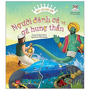 Sách Ngày Xửa Ngày Xưa - Người Đánh Cá Và Gã Hung Thần